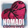 Nomadi - Cuore vivo